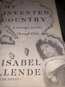 My Invented Country Isabel Allende First U.S. Edition 2003 - Imagen 1 de 10