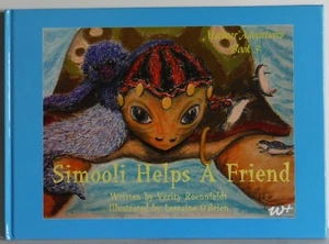Simooli Helps a Friend Picture book Hardcover by Verity Roennfeldt Merbear 3 - Picture 1 of 7
