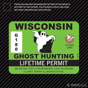 Wisconsin Ghost Hunting Permit Sticker Self Adhesive Decal Paranormal Hunter WI - Foto 1 di 1