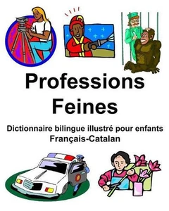 Francés-Catalán Profesiones/Finos Diccionario bilingüe ilustr pour enfants por - Imagen 1 de 1