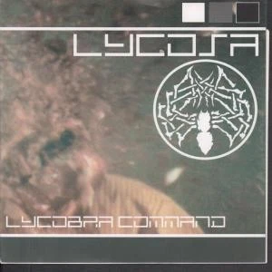 Lycosa Lycosa Command 7" vinyl Sweden Sounds of Betrayal 2000 wraparound sleeve - Image 1 of 1