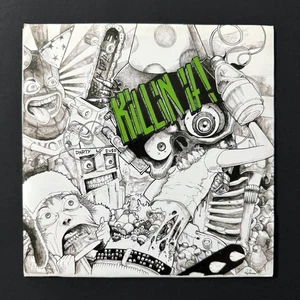 KILLIN IT! Party 4 Ever Toxic State 001 7" Vinyl Record 45 Picture Sleeve 2007 - Foto 1 di 2