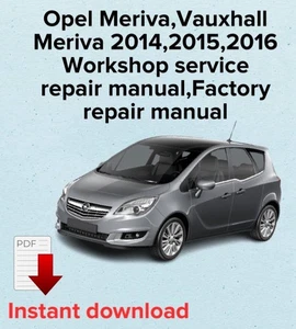 Opel Meriva,Vauxhall Meriva 2014,2015,2016 Workshop service repair manual,OEM - Picture 1 of 3