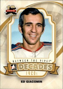 2011-12 Between The Pipes Hockey #118 Ed Giacomin Decades