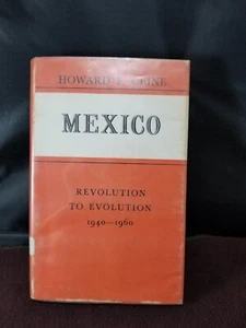 Mexico: Revolution to Evolution 1940 - 1960 Howard F. Cline - 1962 First Edition - Picture 1 of 7