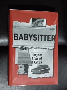 Signed Joyce Carol Oates Babysitter 1st Printing Hardcover Near Fine Condition - Imagen 1 de 3