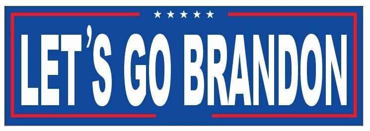 Let's Go Brandon BUMPER STICKER or helmet sticker D7194
