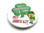 Buy A Shamrock $1 MDA Button Help Jerry&#39;s Kids