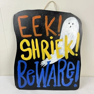 Handmade Hand Painted Halloween Eek! Ghost Door Art Door Hanging Sign 19x16 - Imagen 1 de 5