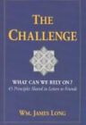 The Challenge : What Can We Rely On?: 45 Principles Shared In Let