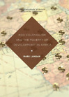 Mark Langan Neo-Colonialism and the Poverty of 'Development' in Afri (Paperback)