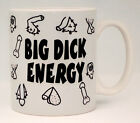 Big Dick Energy Mug Can Personalise Funny Willy Penis Boyfriend Partner Gift Cup