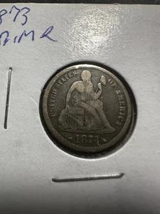 1873 P Seated Liberty Dime         Free Shipping           #1042 - Picture 1 of 5