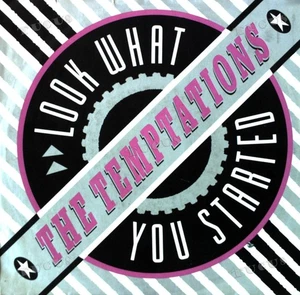 The Temptations - Look What You Started 7in 1986 (VG+/VG+) '* - Picture 1 of 1