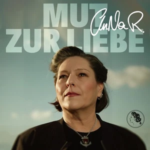 AnNa R. (Andrea Rosenbaum): Mut zur Liebe (CD)  NEU & OVP - Bild 1 von 3