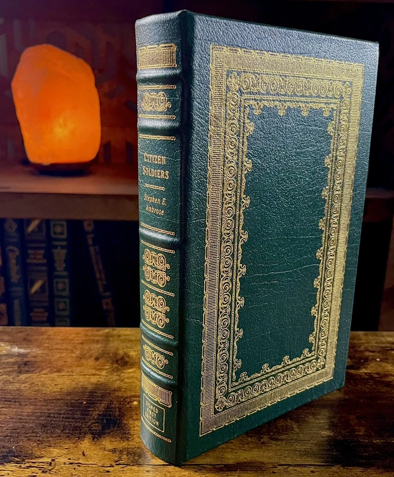 Citizen Soldiers by Stephen E. Ambrose Easton Press History Signed First Edition - Image 1 of 4