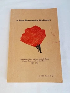 SIGNED A Rose Blossomed In The Desert Biography of Rev & Mrs Roark, Cooper, 1976 - Bild 1 von 14
