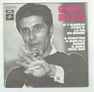 Gilbert BECAUD Vinyle 45T 7" JE T'AIMERAI JUSQU'A LA FIN DU MONDE - PATHE 10724 - Imagen 1 de 3