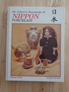 Collector's Encyclopedia Nippon Porcelain 2nd Ser. by Joan F. Van Patten 1982 HC - Imagen 1 de 1