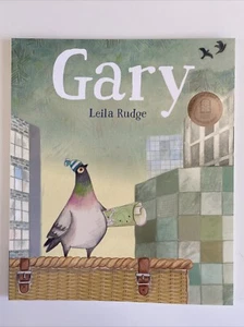 * GARY Paperback Children's Picture Book 2017 by Leila Rudge - BRAND NEW - Picture 1 of 7