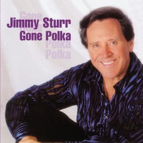 JIMMY STURR - Gone Polka - CD - **Mint Condition** - Image 1 of 1