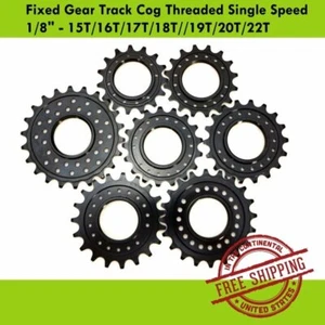 Fixed Gear Track Cog Threaded Single Speed 1/8"-14T/15T/16T/17T/18T//19T/20T/22T - Picture 1 of 3