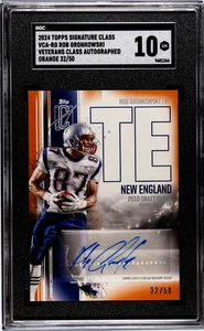 2024 Topps Signature Class Rob Gronkowski #VCA-RG Veteranos Naranja SGC 10 - Imagen 1 de 2