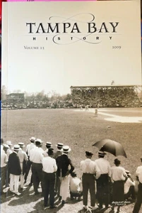 Tampa Bay History Vol. 23 - 2009 - Floridan and Biltmore Hotels - Baseball - Picture 1 of 3