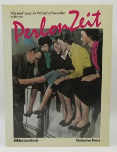 Perlonzeit. Wie die Frauen ihr Wirtschaftswunder erlebten - Imagen 1 de 3
