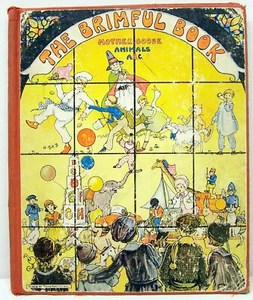 The Brimful Book Mother Goose Rhymes and Animal Stories ABC 1928 copyright Book - Picture 1 of 6