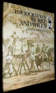 The Journey of BURKE and WILLS / Max Colwell || V/G HB, 1971 1st Ed - Picture 1 of 3