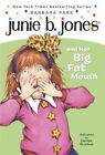 Junie B. Jones and Her Big Fat Mouth, Paperback by Park, Barbara; Brunkus, De...