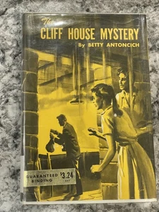 The Cliff House Mystery Book, By Betty Antoncich - Imagen 1 de 4