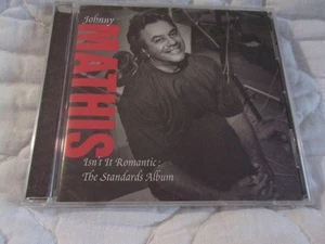 JOHNNY MATHIS ISN'T IT ROMANTIC THE STANDARDS ALBUM CD NEW RAY CHARLES - Picture 1 of 4