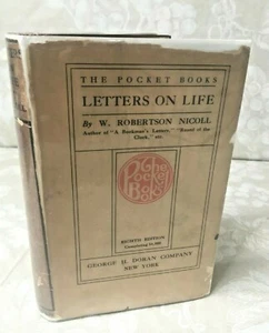 Letters on Life by W Robertson Nicoll Pocket Books Publ. George Doran Co of NY - Imagen 1 de 10