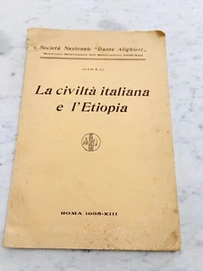 VECCHIO LIBRO LA CIVILTÀ ITALIANA E L'ETIOPIA FASCIO FASCISMO 1935 - Picture 1 of 8