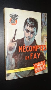 MÉCOMPTES DE FAY - Frank Gruber - 1962 - COLLECTION "UN MYSTÈRE" n°641 - Bild 1 von 3