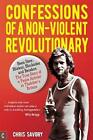 Confessions Of A Non-Violent Revolutionary: Bean Stew, Blisters,