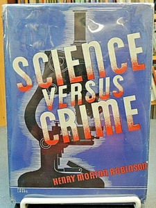 Science Versus Crime Hardcover 1st Ed. Criminology Law Forensics Robinson - Foto 1 di 5