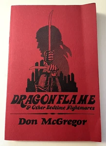 Dragonflame & Other Bedtime Nightmares ~ Don McGregor ~ 1978, Illus., Horror - Picture 1 of 8