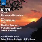 Nai-Chung Kuan Nai-Chung Kuan: Memory Of Mountain/Joel Hoffman: Nautilus... (Cd)