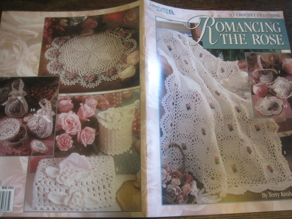 Romancing the Rose 22 Crochet Creations BY Terry Kimbrough LEISURE ARTS #3036 BK - Image 1 of 1