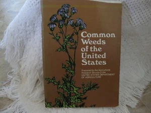 COMMON WEEDS OF THE UNITED STATES ~ Dover ~ 1971 ~ By Department of Agriculture - Imagen 1 de 12