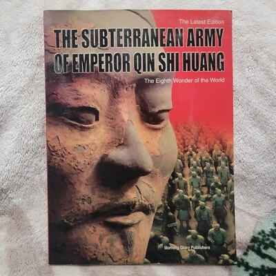 Subterranean Army Emperor Qin Shi Huang 8th Wonder of the World 2002 1st Edition Foto 1 de 4