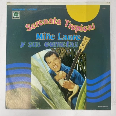 MIKE LAURE Y SUS COMETAS - SERENATA TROPICAL - 1971 MEXICAN LP, CUMBIA - Image 1 of 4