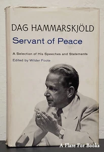 Servant Of Peace A Selection Of The Speeches & Statements Of Dag Hammarskjold - Picture 1 of 5