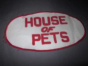 Vintage HOUSE OF PETS Large PATCH - Picture 1 of 5