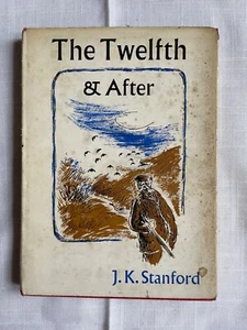 THE TWELFTH And After by J K Stanford 1971, modern classic - Picture 1 of 1