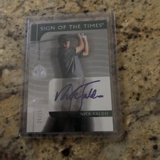 2003 UPPER DECK SP AUTHENTIC NICK FALDO SIGN OF THE TIMES AUTO 20/25 AUTOGRAPH