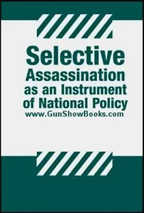 Selective Assassination as an Instrument of National Policy (US Government) - Imagen 1 de 2